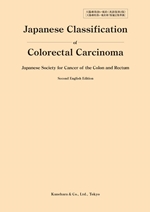 Japanese Classification of Colorectal Carcinoma Second English Edition